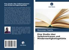 Eine Studie über Selbstvertrauen und Minderwertigkeitsgefühle的封面