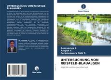 Buchcover von UNTERSUCHUNG VON REISFELD-BLAUALGEN