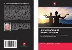 Bookcover of O DHAMMAPADA DE MAITREYA BUDDHA