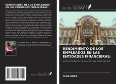 RENDIMIENTO DE LOS EMPLEADOS EN LAS ENTIDADES FINANCIERAS: kitap kapağı