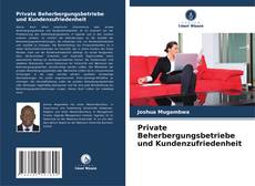Capa do livro de Private Beherbergungsbetriebe und Kundenzufriedenheit 
