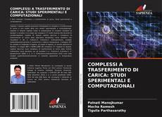 Buchcover von COMPLESSI A TRASFERIMENTO DI CARICA: STUDI SPERIMENTALI E COMPUTAZIONALI