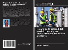 Capa do livro de Mejora de la calidad del servicio postal y su repercusión en el servicio al cliente 