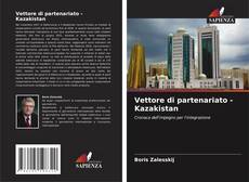 Capa do livro de Vettore di partenariato - Kazakistan 