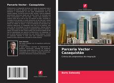 Parceria Vector - Cazaquistão kitap kapağı