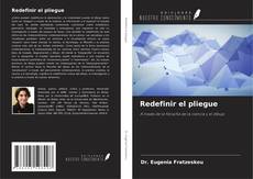 Bookcover of Redefinir el pliegue
