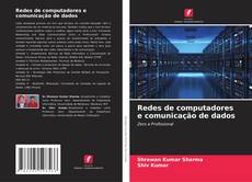 Bookcover of Redes de computadores e comunicação de dados