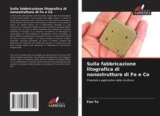 Capa do livro de Sulla fabbricazione litografica di nanostrutture di Fe e Co 