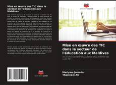 Couverture de Mise en œuvre des TIC dans le secteur de l'éducation aux Maldives