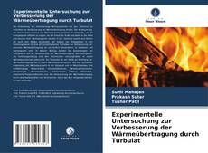 Portada del libro de Experimentelle Untersuchung zur Verbesserung der Wärmeübertragung durch Turbulat