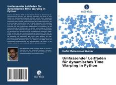 Umfassender Leitfaden für dynamisches Time Warping in Python的封面