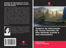 Capa do livro de Sistema de Informação de Terras Húmidas de Alta Altitude usando a Geo-informática 