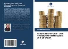 Buchcover von Handbuch zur Geld- und Finanzwirtschaft: Kurse und Übungen