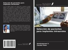 Portada del libro de Selección de pacientes para implantes intraorales