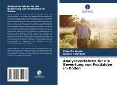 Analyseverfahren für die Bewertung von Pestiziden im Boden kitap kapağı