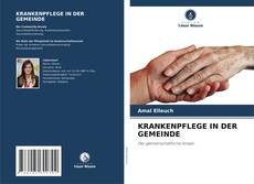 Bookcover of KRANKENPFLEGE IN DER GEMEINDE
