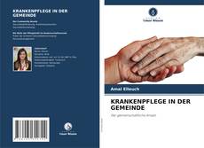 KRANKENPFLEGE IN DER GEMEINDE的封面