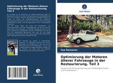 Portada del libro de Optimierung der Motoren älterer Fahrzeuge in der Restaurierung. Teil 3