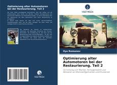 Copertina di Optimierung alter Automotoren bei der Restaurierung. Teil 2