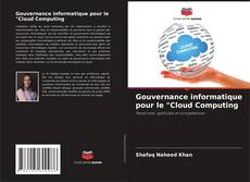 Couverture de Gouvernance informatique pour le "Cloud Computing