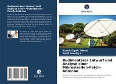 Buchcover von Rudimentärer Entwurf und Analyse einer Mikrostreifen-Patch-Antenne