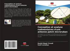 Buchcover von Conception et analyse rudimentaires d'une antenne patch microruban