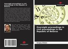 Capa do livro de Oversight proceedings in civil proceedings in the Republic of Belarus 
