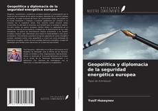 Capa do livro de Geopolítica y diplomacia de la seguridad energética europea 
