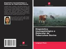 Portada del libro de Diagnóstico Imunopatológico e Molecular da Tuberculose Bovina