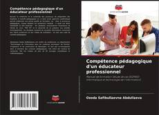 Bookcover of Compétence pédagogique d'un éducateur professionnel