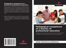 Capa do livro de Pedagogical competence of a teacher of professional education 