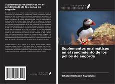 Couverture de Suplementos enzimáticos en el rendimiento de los pollos de engorde