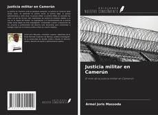 Portada del libro de Justicia militar en Camerún