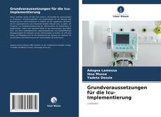 Copertina di Grundvoraussetzungen für die Icu-Implementierung