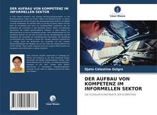 Buchcover von DER AUFBAU VON KOMPETENZ IM INFORMELLEN SEKTOR