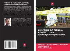Buchcover von UM CRIME DE CIÊNCIA BEYOND: Uma abordagem exploratória