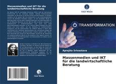 Bookcover of Massenmedien und IKT für die landwirtschaftliche Beratung