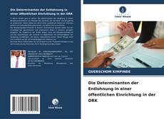 Copertina di Die Determinanten der Entlohnung in einer öffentlichen Einrichtung in der DRK