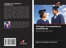 Bookcover of Sviluppo di competenze intellettuali