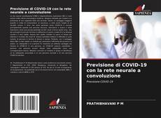 Capa do livro de Previsione di COVID-19 con la rete neurale a convoluzione 