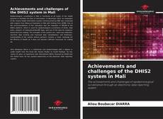 Achievements and challenges of the DHIS2 system in Mali的封面