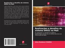 Bookcover of Realizações e desafios do sistema DHIS2 no Mali