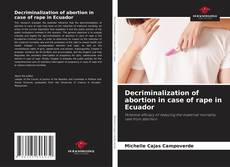 Bookcover of Decriminalization of abortion in case of rape in Ecuador