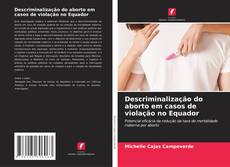 Portada del libro de Descriminalização do aborto em casos de violação no Equador