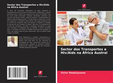 Capa do livro de Sector dos Transportes e Hiv/Aids na África Austral 