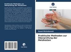 Buchcover von Praktische Methoden zur Überprüfung der Heizkosten