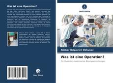 Capa do livro de Was ist eine Operation? 
