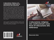 Capa do livro de L'educazione religiosa non confessionale come forza di educazione alla tolleranza 