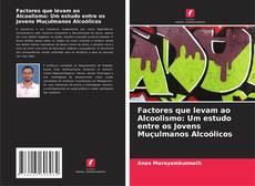 Capa do livro de Factores que levam ao Alcoolismo: Um estudo entre os Jovens Muçulmanos Alcoólicos 