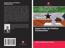 Supervisão da Política Parlamentar kitap kapağı
